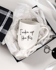 Statement Mug I Woke Up Like This