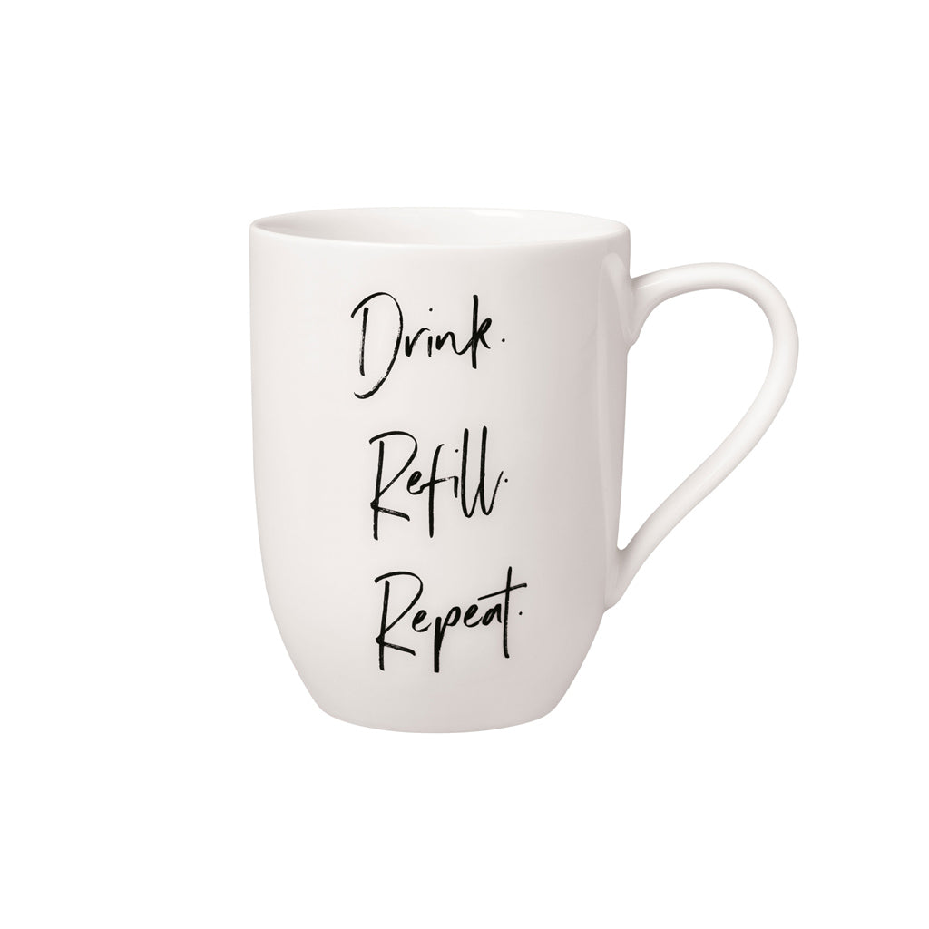 Statement Mug Drink Refill Repeat 280ml
